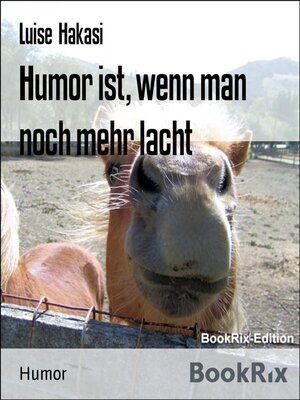 cover image of Humor ist, wenn man noch mehr lacht